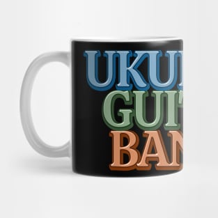 Ukuleles Guitars Banjos Mug